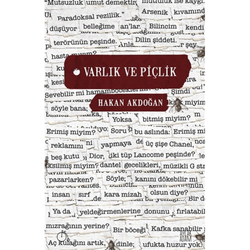 Varlık ve Piçlik Varlık ve Piçlik