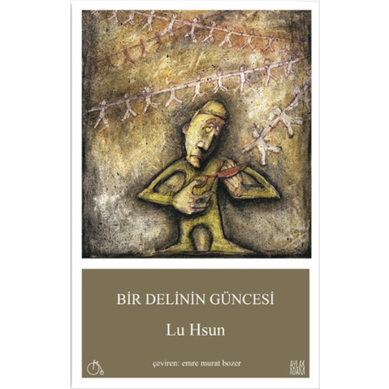 Bir Delinin Güncesi Bir Delinin Güncesi