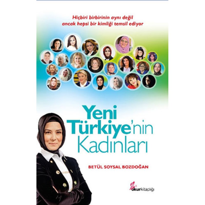 Yeni Türkiye'nin Kadınları Yeni Türkiye'nin Kadınları