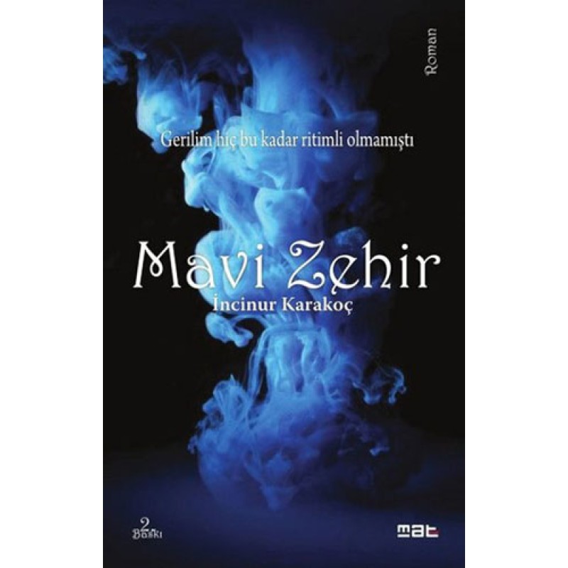 Mavi Zehir Mavi Zehir