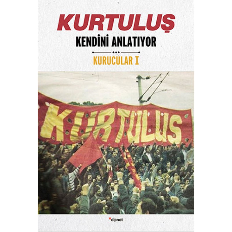 Kurtuluş Kendini Anlatıyor - Kurucular 1 Kurtuluş Kendini Anlatıyor - Kurucular 1