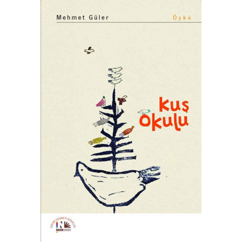 Kuş Okulu Kuş Okulu