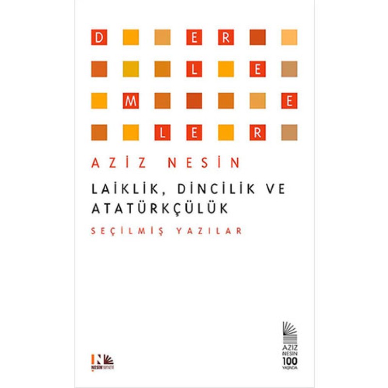 Laiklik, Dincilik ve Atatürkçülük