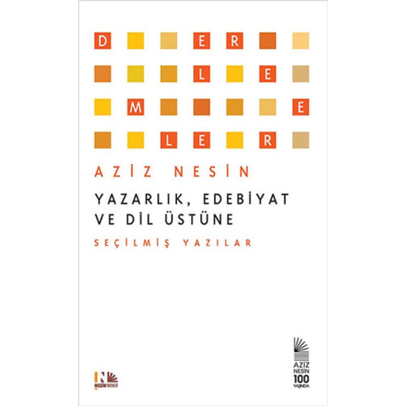 Yazarlık, Edebiyat ve Dil Üstüne Yazarlık, Edebiyat ve Dil Üstüne