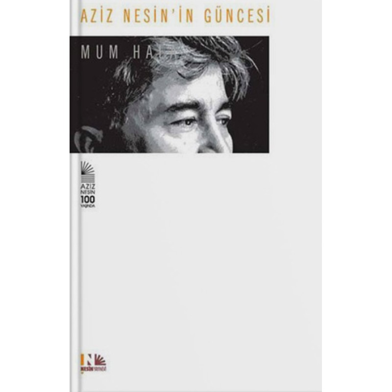 Aziz Nesin'in Güncesi - Mum Hala (Ciltli)