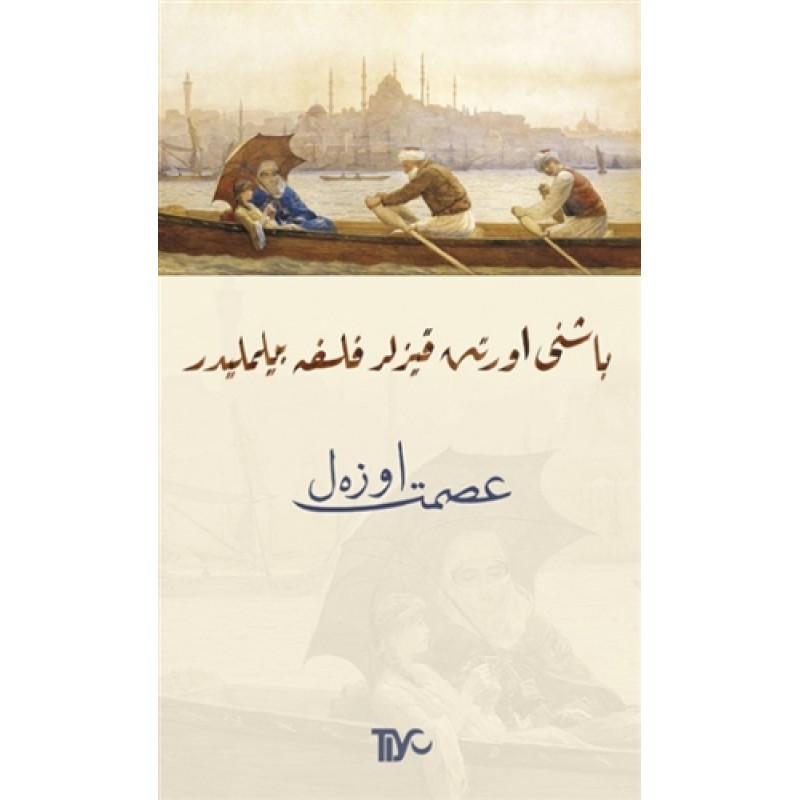 Başını Örten Kızlar Felsefe Bilmelidir (Osmanlıca) Başını Örten Kızlar Felsefe Bilmelidir (Osmanlıca)