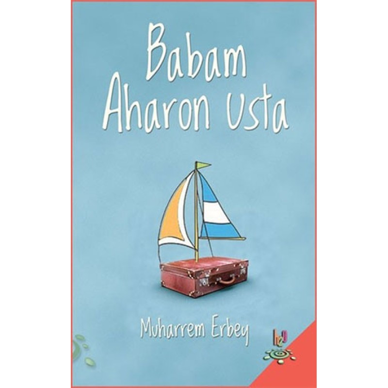 Babam Aharon Usta Babam Aharon Usta