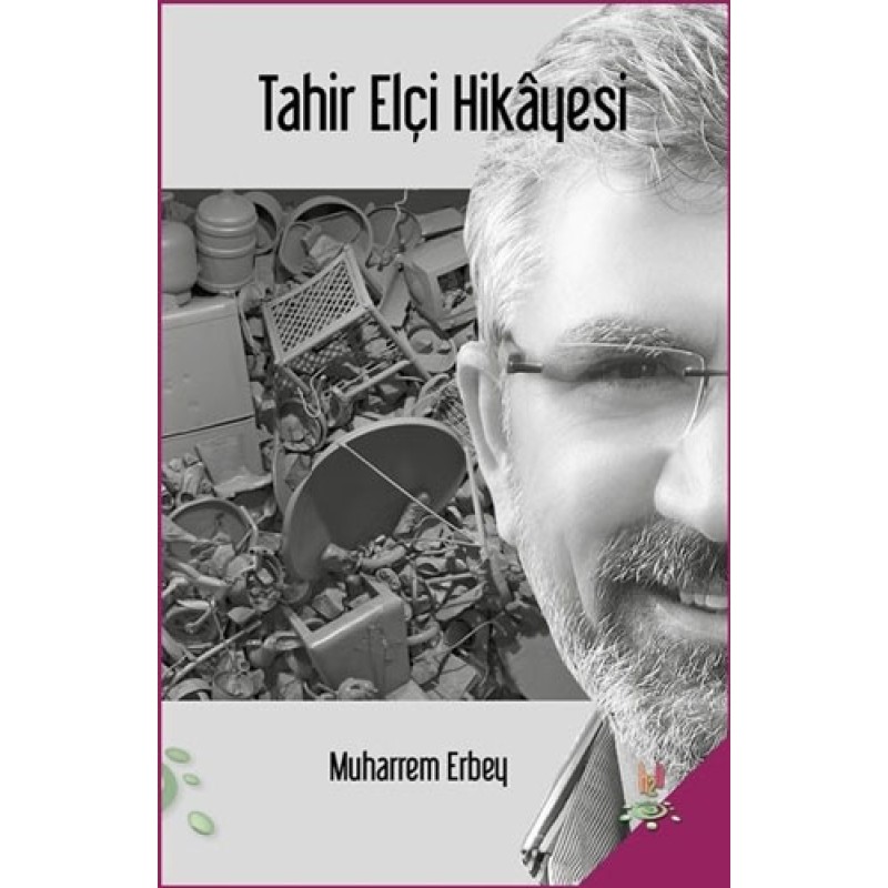 Tahir Elçi Hikayesi Tahir Elçi Hikayesi