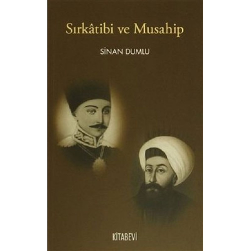 Sırkatibi ve Musahip Sırkatibi ve Musahip