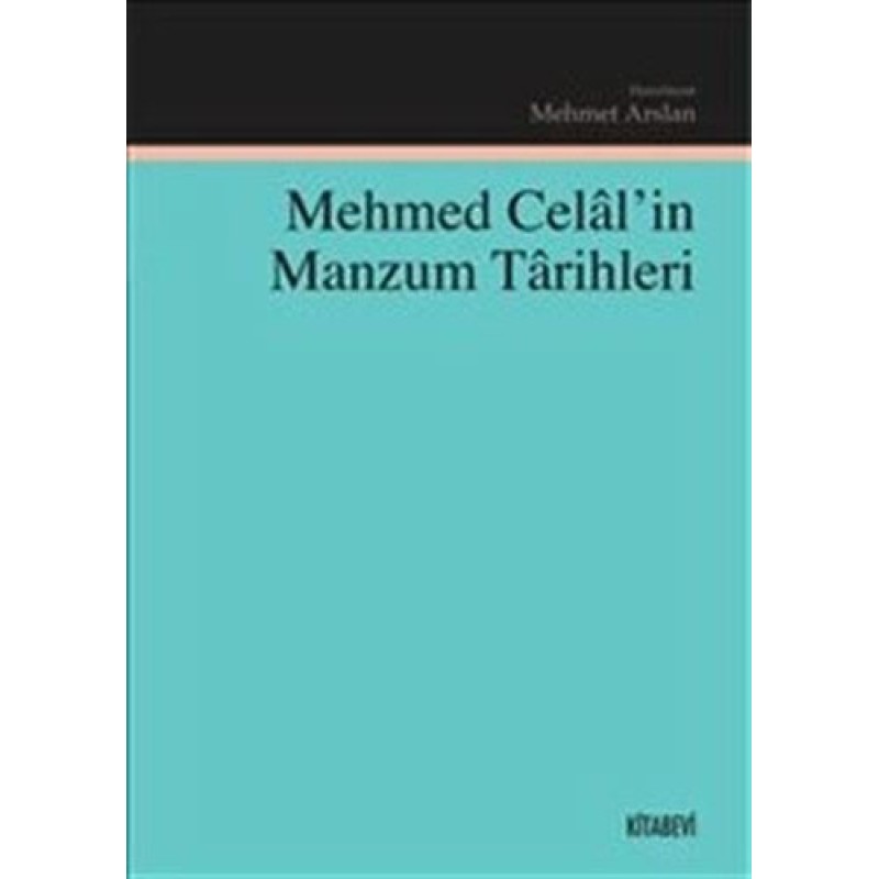Mehmed Celal'in Manzum Tarihleri