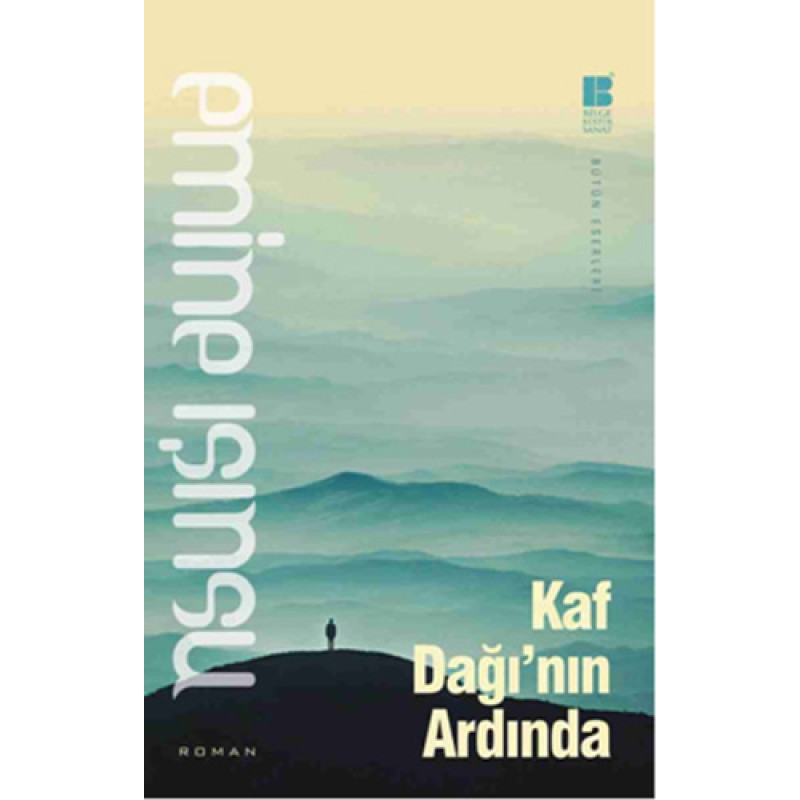 Kaf Dağı'nın Ardında Kaf Dağı'nın Ardında