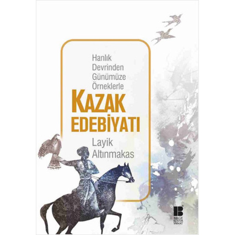 Kazak Edebiyatı Kazak Edebiyatı