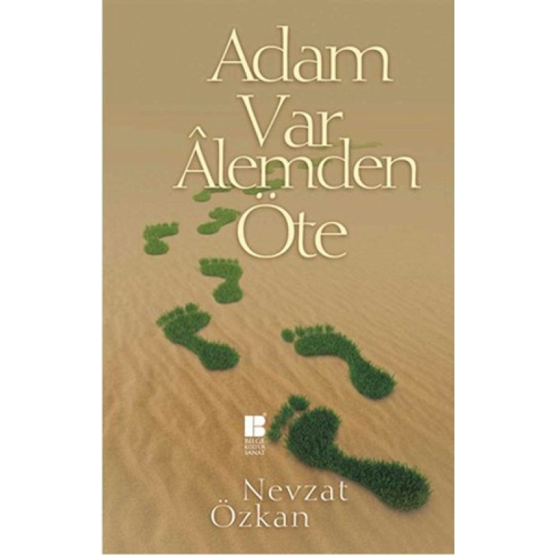 Adam Var Alemden Öte Adam Var Alemden Öte