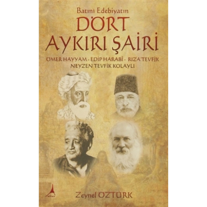 Batıni Edebiyatın Dört Aykırı Şairi Batıni Edebiyatın Dört Aykırı Şairi