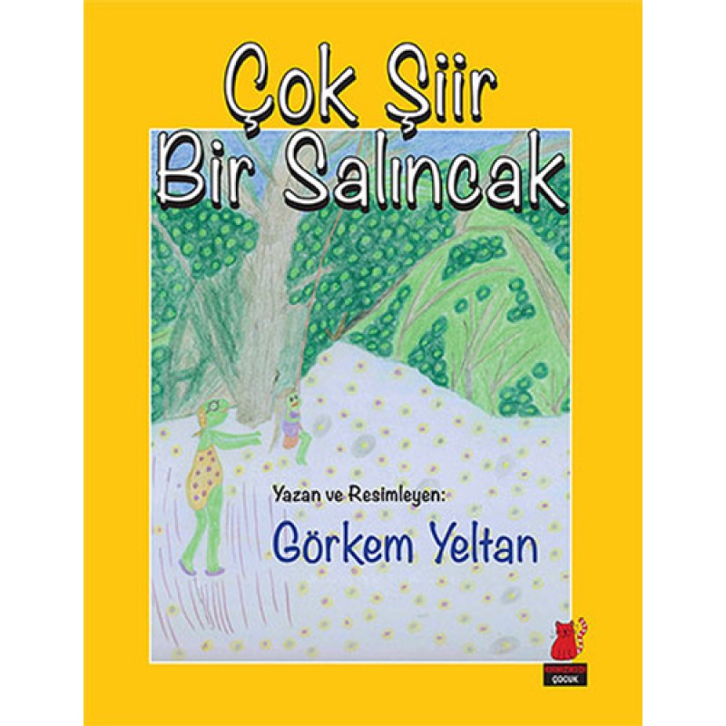 Çok Şiir Bir Salıncak Çok Şiir Bir Salıncak