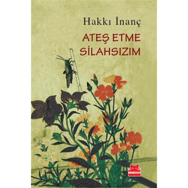 Ateş Etme Silahsızım Ateş Etme Silahsızım
