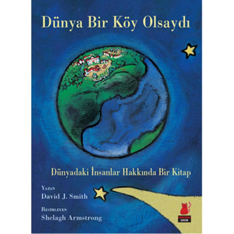 Dünya Bir Köy Olsaydı Dünya Bir Köy Olsaydı