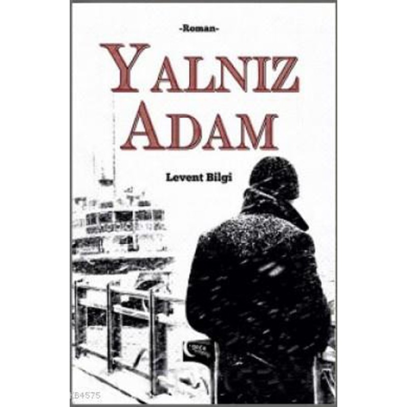 Yalnız Adam Yalnız Adam