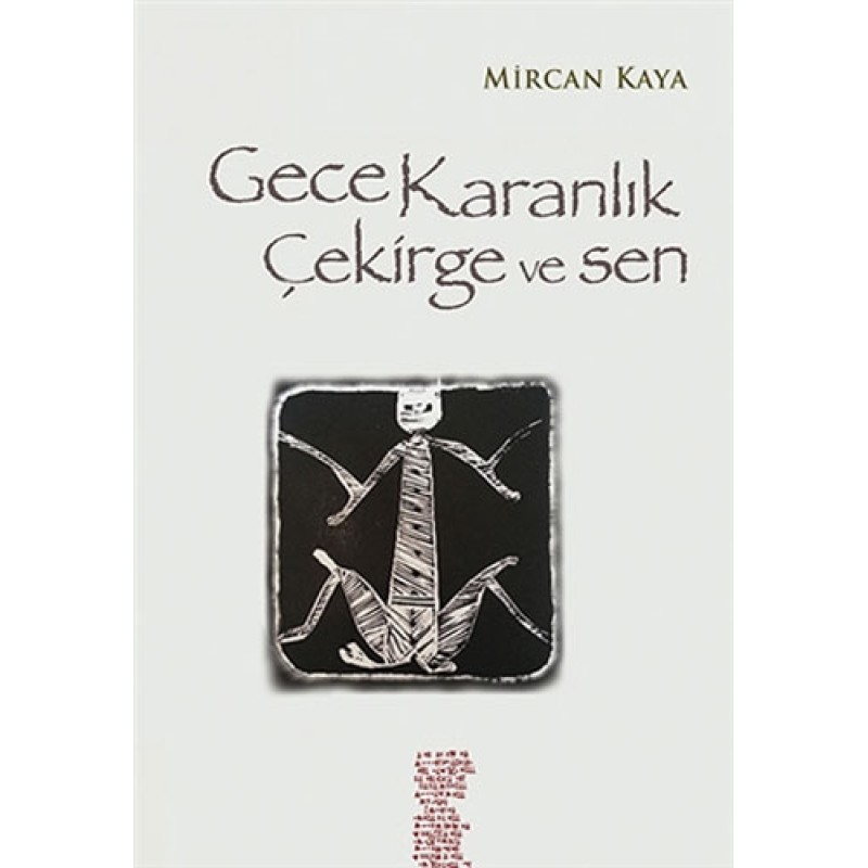 Gece Karanlık Çekirge ve Sen Gece Karanlık Çekirge ve Sen
