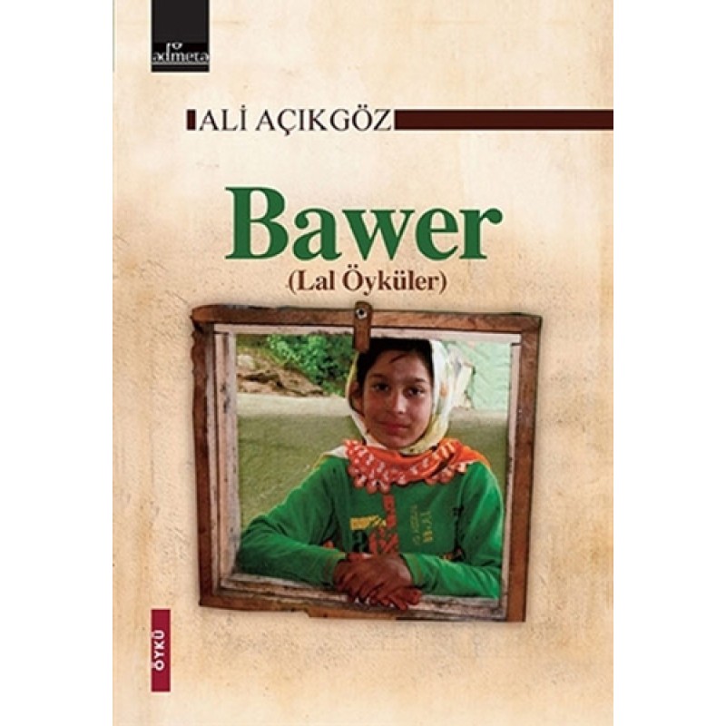 Bawer - Lal Öyküler Bawer - Lal Öyküler