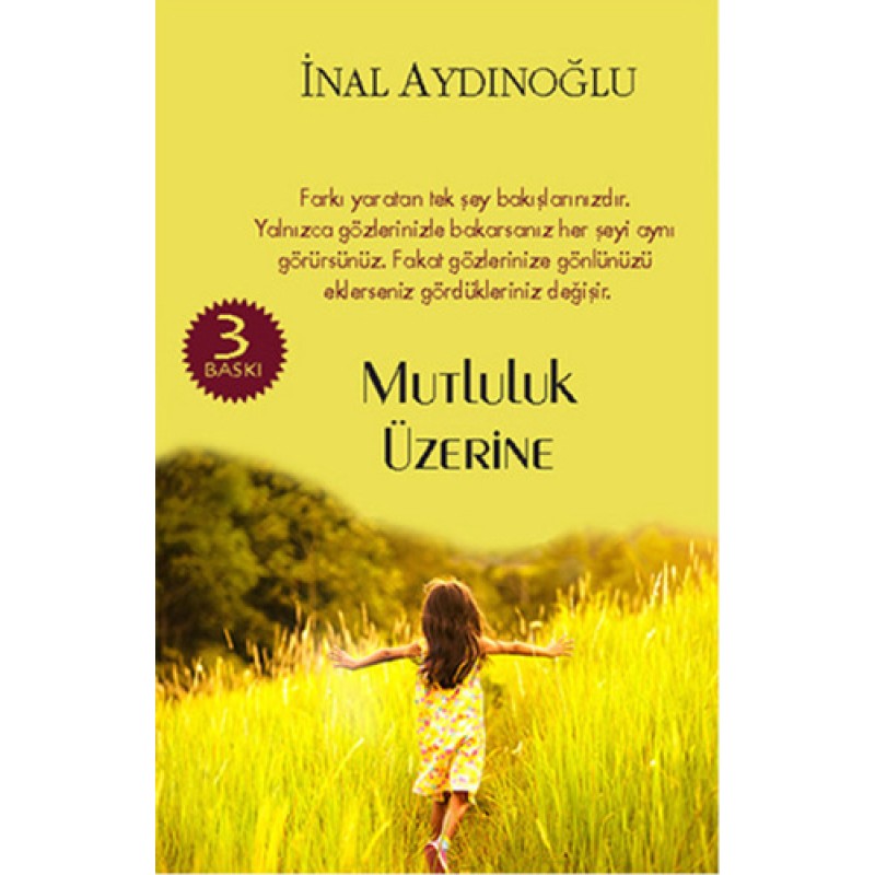 Mutluluk Üzerine Mutluluk Üzerine