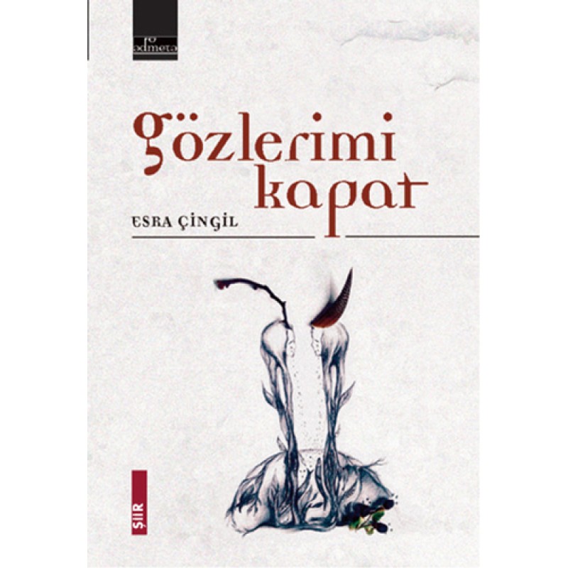 Gözlerimi Kapat Gözlerimi Kapat