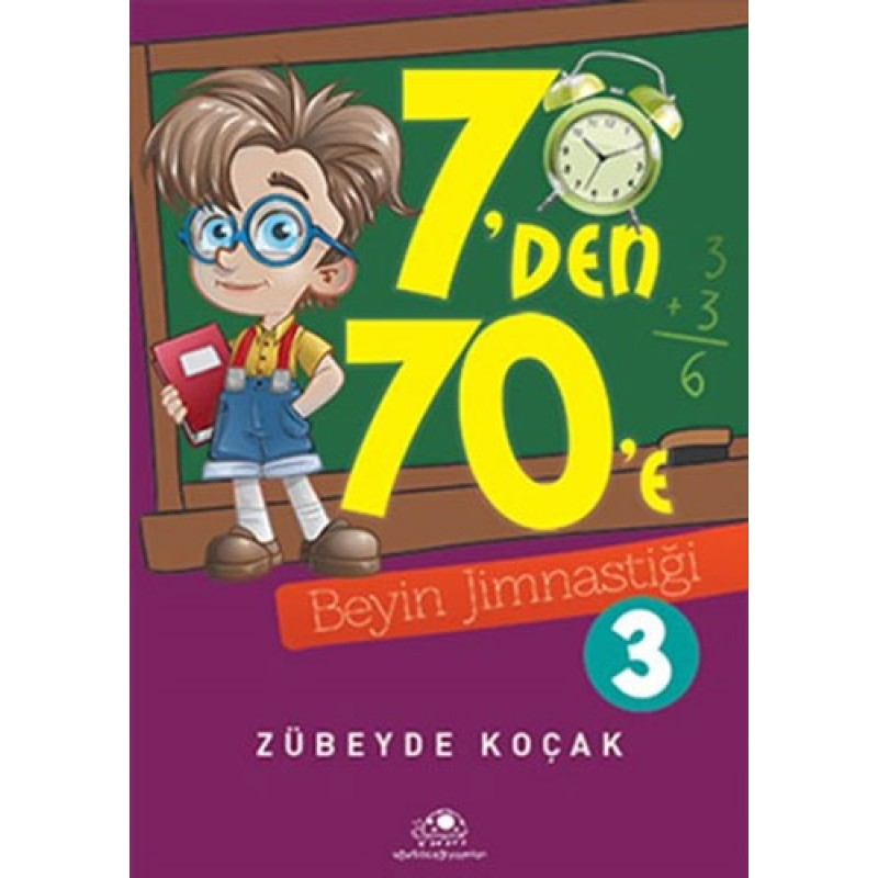 7'den 70'e Beyin Jimnastiği - 3 7'den 70'e Beyin Jimnastiği - 3