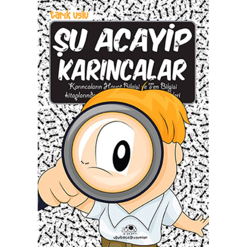 Şu Acayip Karıncalar Şu Acayip Karıncalar