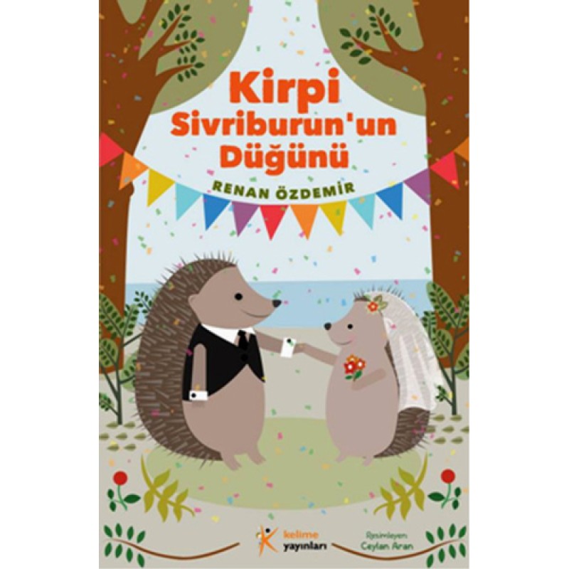 Kirpi Sivriburun'un Düğünü Kirpi Sivriburun'un Düğünü