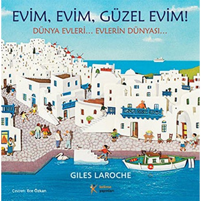 Evim, Evim, Güzel Evim! Evim, Evim, Güzel Evim!