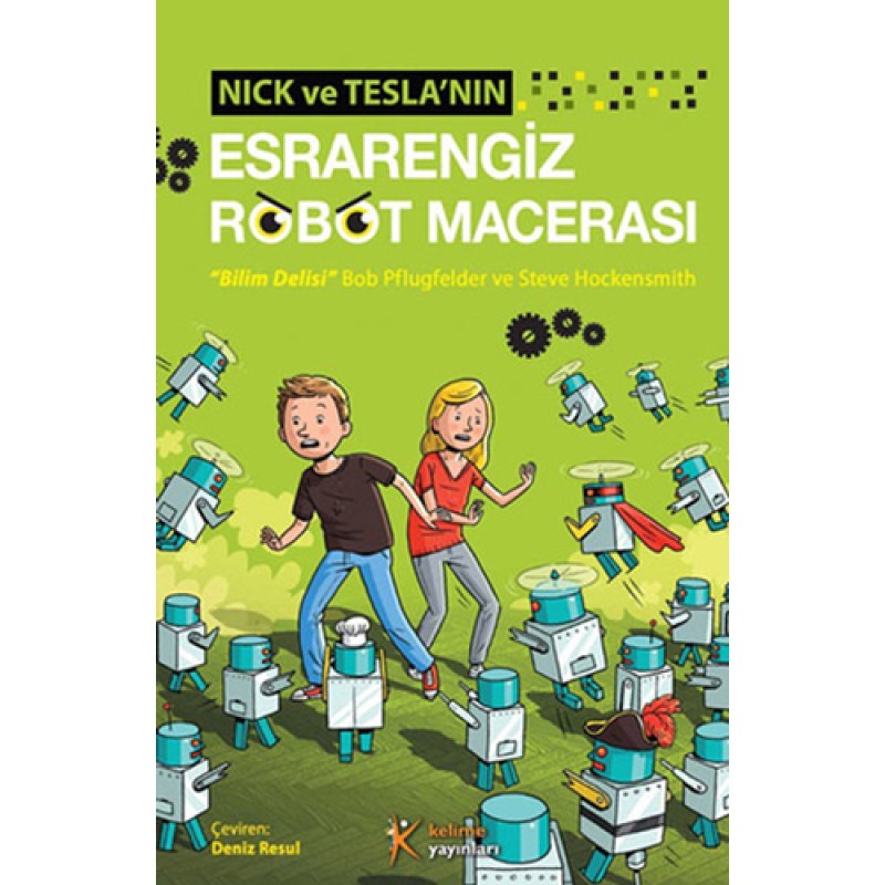 Nick ve Tesla'nın Esrarengiz Robot Macerası Nick ve Tesla'nın Esrarengiz Robot Macerası