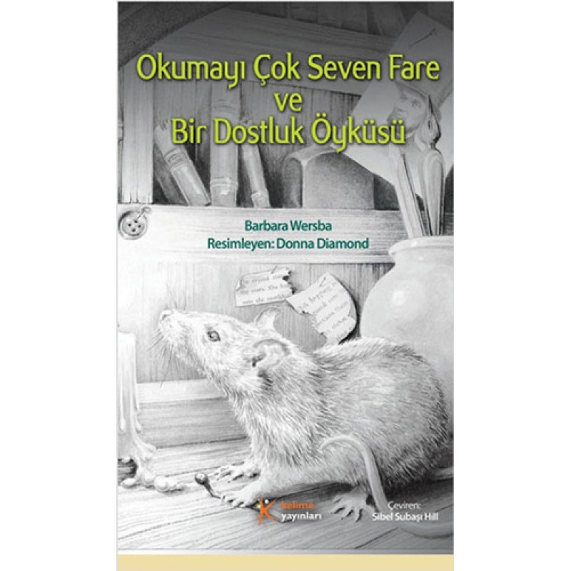 Okumayı Çok Seven Fare ve Bir Dostluk Öyküsü Okumayı Çok Seven Fare ve Bir Dostluk Öyküsü