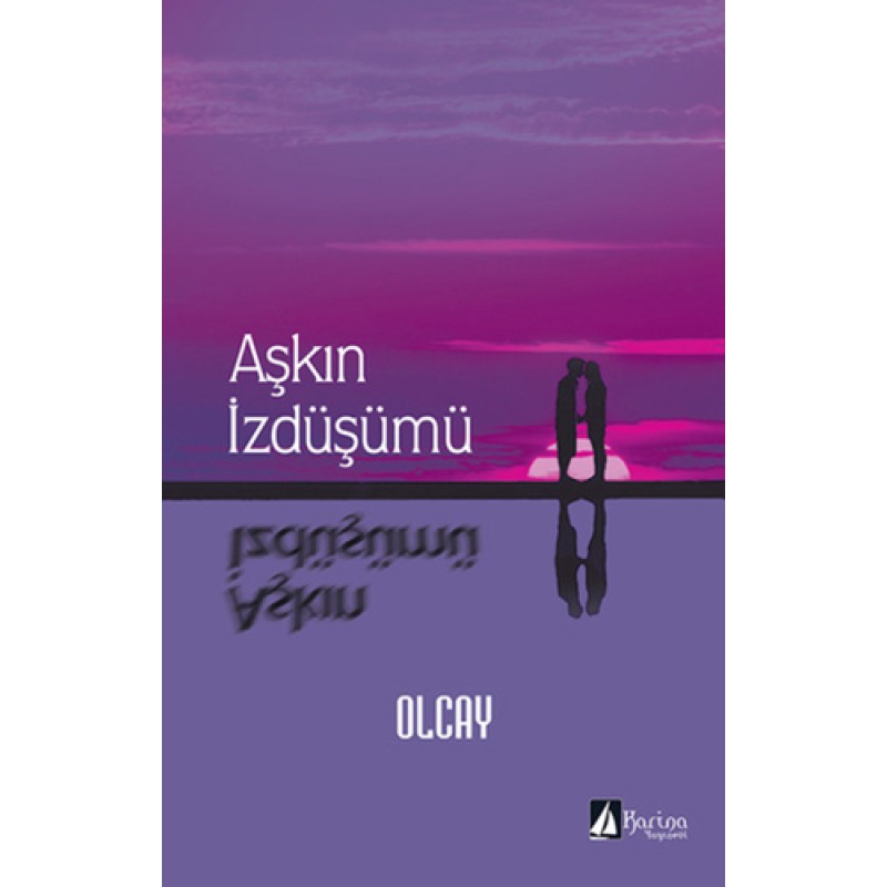 Aşkın İzdüşümü Aşkın İzdüşümü