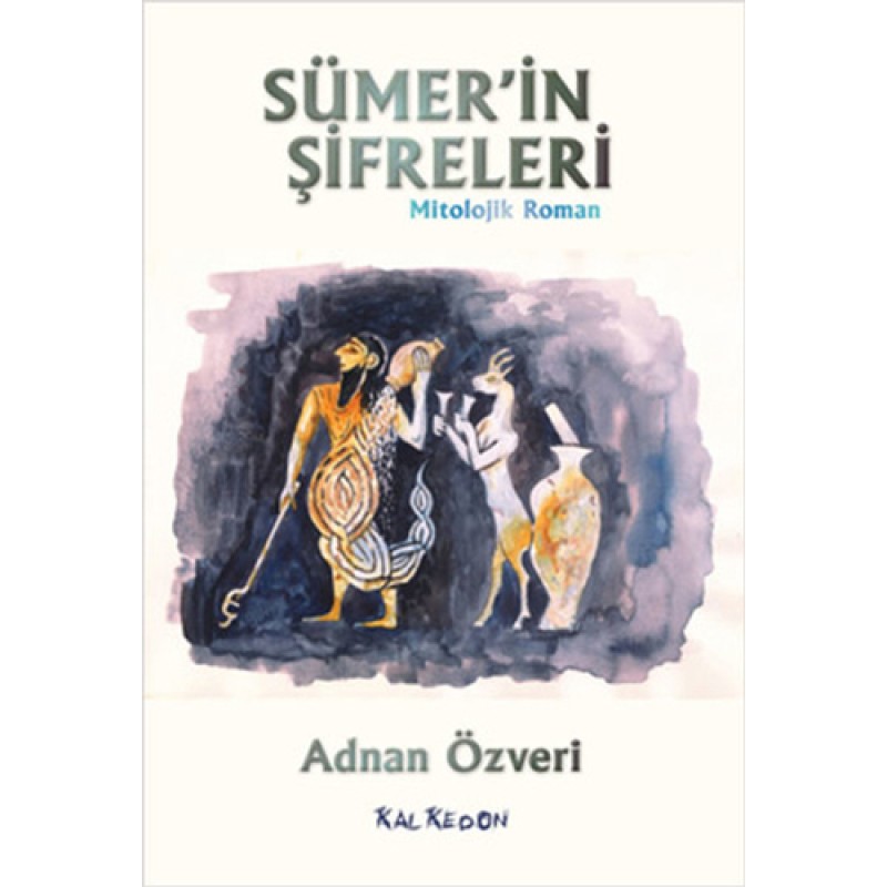 Sümer'in Şifreleri Sümer'in Şifreleri