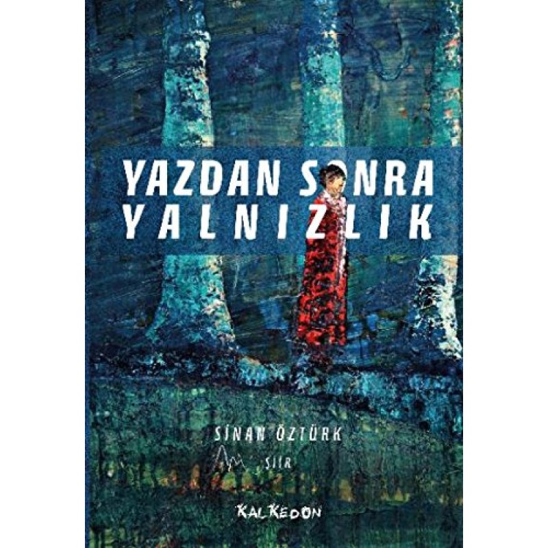 Yazdan Sonra Yalnızlık
