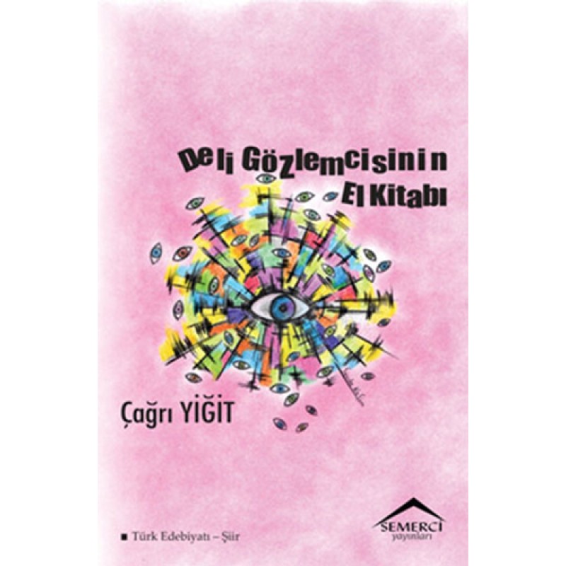 Deli Gözlemcisinin El Kitabı Deli Gözlemcisinin El Kitabı