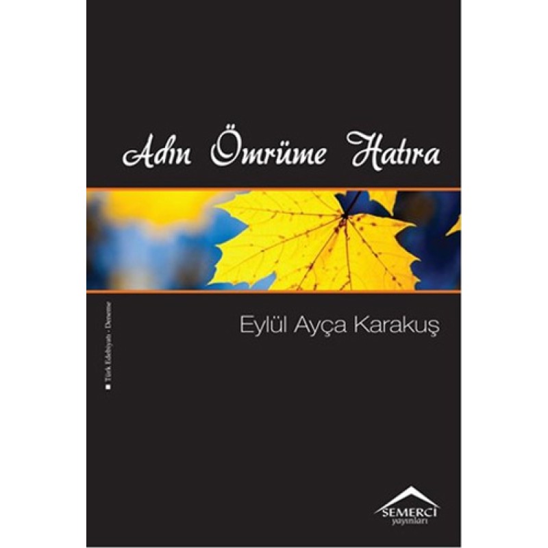 Adın Ömrüme Hatıra Adın Ömrüme Hatıra