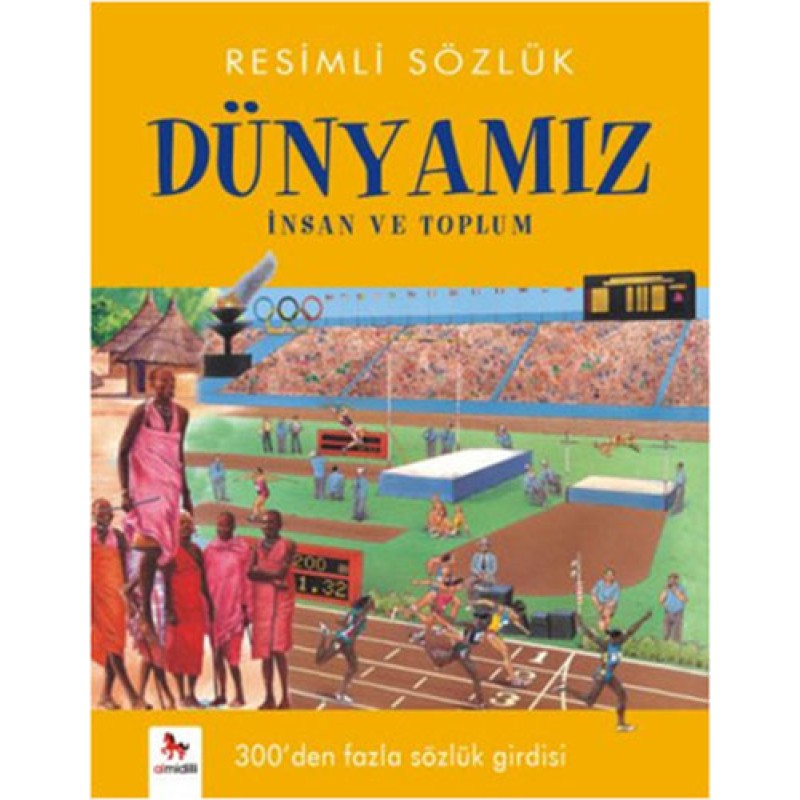 Resimli Sözlük - Dünyamız İnsan ve Toplum Resimli Sözlük - Dünyamız İnsan ve Toplum
