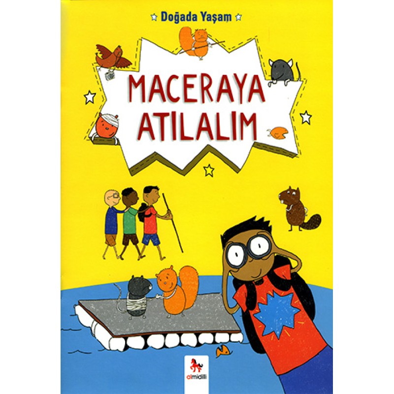 Doğada Yaşam - Maceraya Atılalım Doğada Yaşam - Maceraya Atılalım