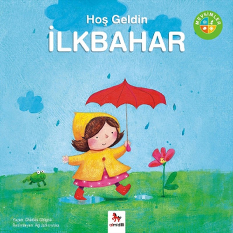 Hoş Geldin İlkbahar Hoş Geldin İlkbahar