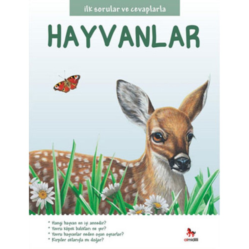 İlk Sorular ve Cevaplarla Hayvanlar İlk Sorular ve Cevaplarla Hayvanlar