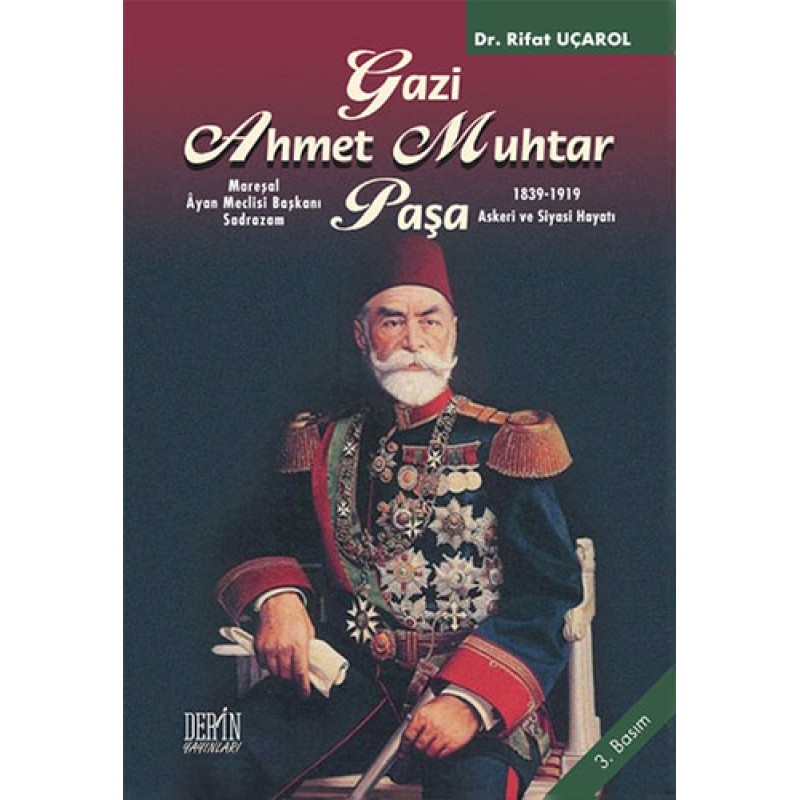 Gazi Ahmet Muhtar Paşa Gazi Ahmet Muhtar Paşa