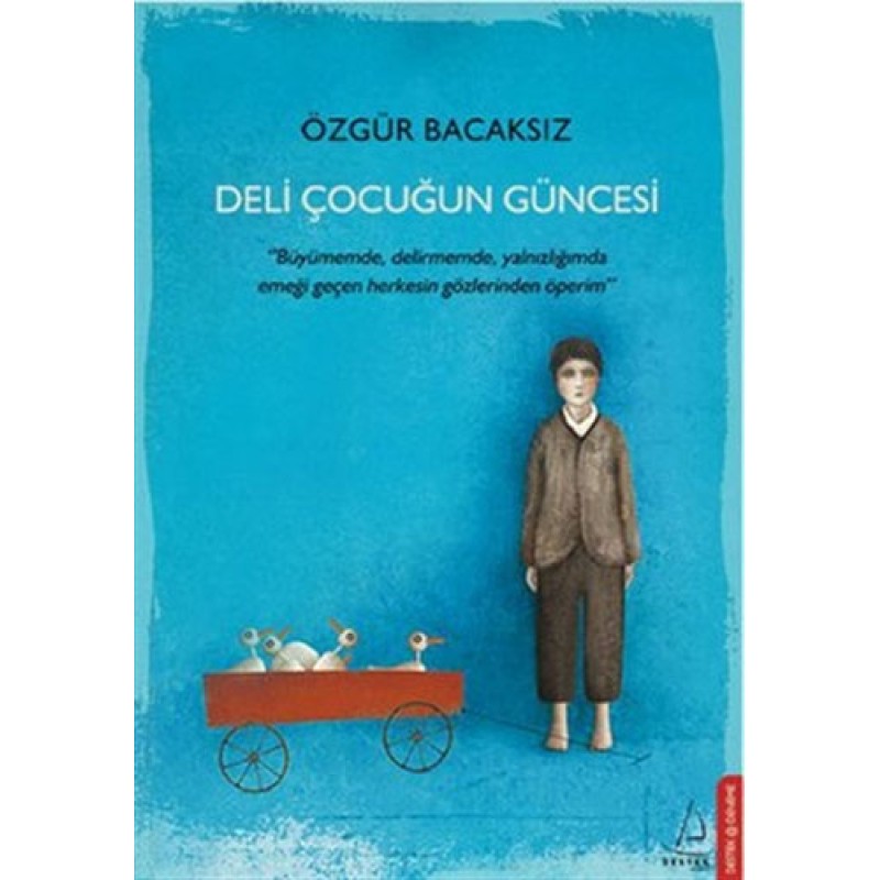 Deli Çocuğun Güncesi Deli Çocuğun Güncesi