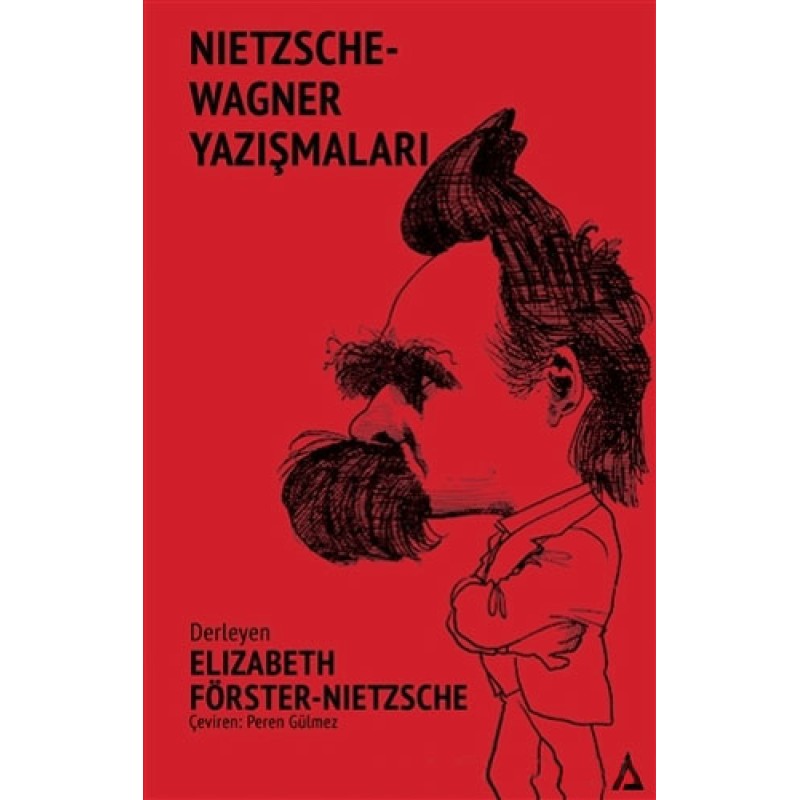 Nietzsche - Wagner Yazışmaları