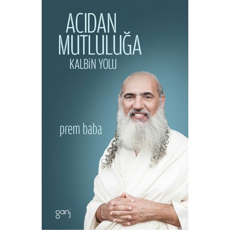 Acıdan Mutluluğa
