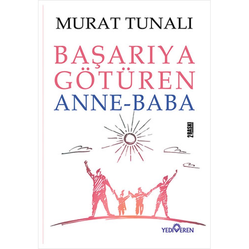 Başarıya Götüren Anne Baba
