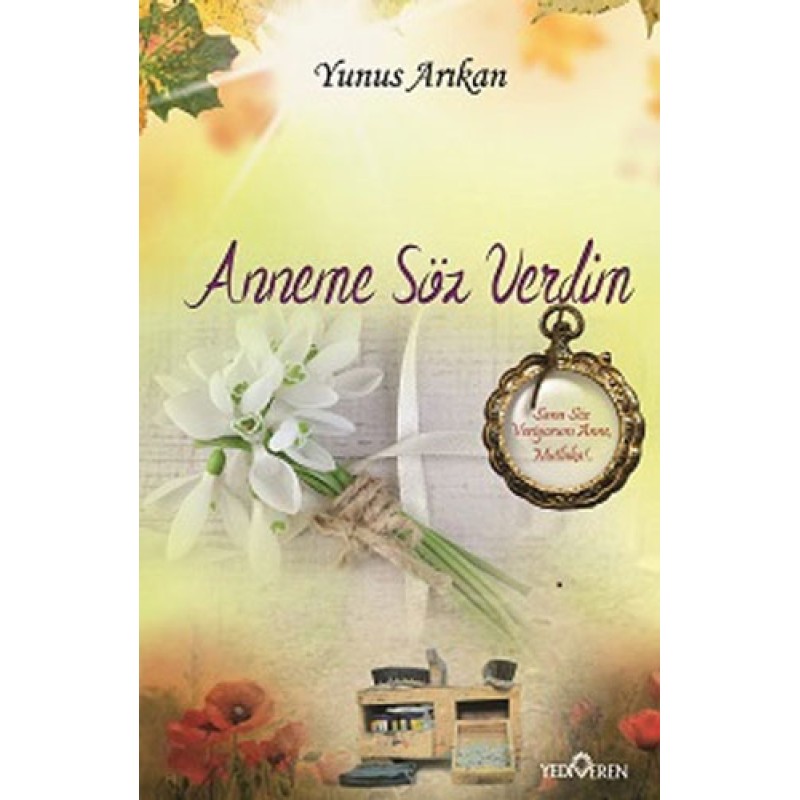 Anneme Söz Verdim Anneme Söz Verdim