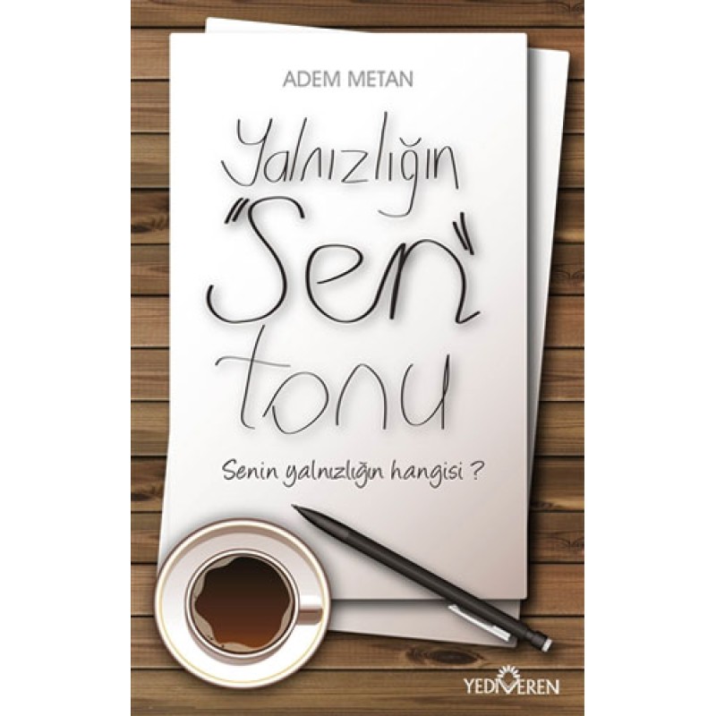 Yalnızlığın Sen Tonu Yalnızlığın Sen Tonu
