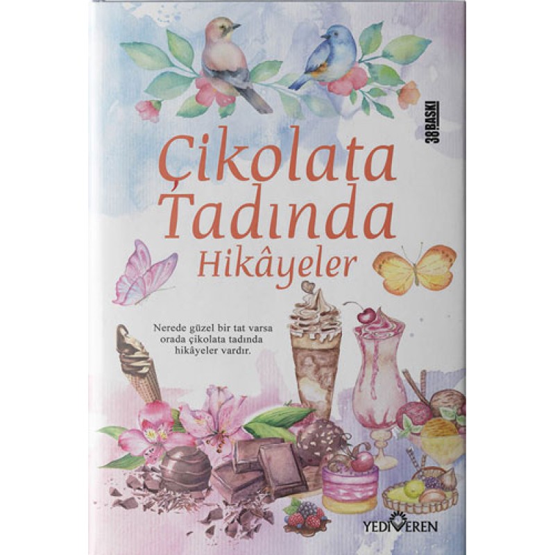 Çikolata Tadında Hikayeler Çikolata Tadında Hikayeler