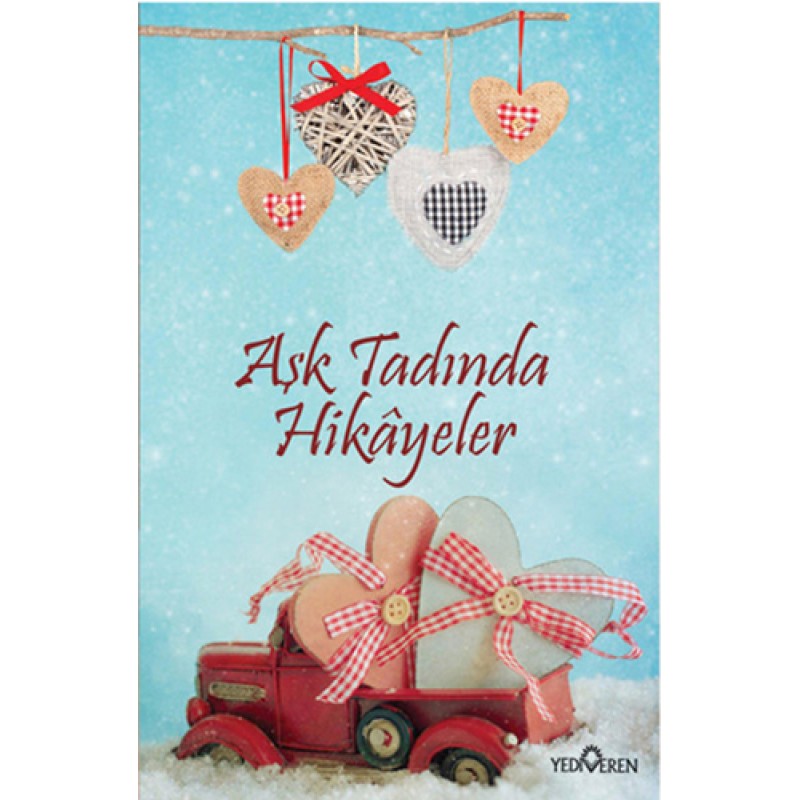 Aşk Tadında Hikayeler Aşk Tadında Hikayeler